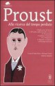 Alla ricerca del tempo perduto - Marcel Proust, G. Grasso, P. Pinto