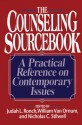 The Counseling Sourcebook: A Practical Reference on Contemporary Issues - Judah Ronch, William Van Ornum, Nicholas C. Stillwell