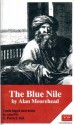 The Blue Nile, By Alan Moorehead, Unabridged 8 Audio Cassettes, 11.25 Hours, Narrated By Patrick Tull - Alan Moorehead, Patrick Tull