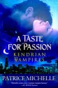 A Taste for Passion - Patrice Michelle