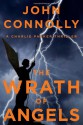 The Wrath of Angels - John Connolly