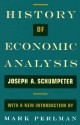 History of Economic Analysis: With a New Introduction - Joseph A. Schumpeter, Elizabeth Boody Schumpeter, Mark Perlman