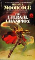 The Eternal Champion (Erekosë, #1) - Michael Moorcock