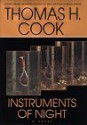 Instruments of the Night - Thomas H. Cook