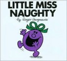 Little Miss Naughty - Roger Hargreaves