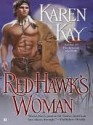 Red Hawk's Woman - Karen Kay