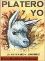 Platero y Yo - Juan Ramón Jiménez