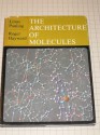 The Architecture of Molecules. - Linus Pauling, Roger Hayward