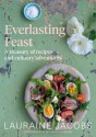 Everlasting Feast - Lauraine Jacobs