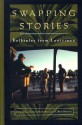 Swapping Stories: Folktales from Louisiana - Carl Lindahl