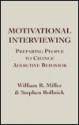 Motivational Interviewing: Preparing People to Change Addictive Behavior - William R. Miller, Stephen Rollnick