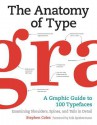 The Anatomy of Type - Stephen Coles, Tony Seddon