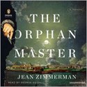 The Orphanmaster - Jean Zimmerman, George Guidall