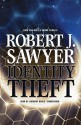 Identity Theft: And Other Stories (Audio) - Robert J. Sawyer