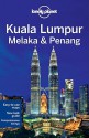 Lonely Planet Kuala Lumpur Melaka & Pe - Lonely Planet, Simon Richmond