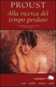 Alla ricerca del tempo perduto - Marcel Proust