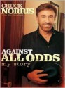 Against All Odds - Chuck Norris, Ken Abraham