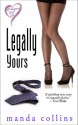 Legally Yours (Lawyers in Love #1) - Manda Collins