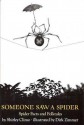 Someone Saw a Spider: Spider Facts and Folktales - Shirley Climo, Dirk Zimmer