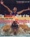 The Complete Book Of The Summer Olympics: Athens 2004 (Complete Book Of The Olympics) - David Wallechinsky