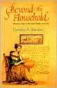 Beyond the Household: Women's Place in the Early South, 1700 1835 - Cynthia A. Kierner