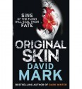 Original Skin (Aector McAvoy, #2) - David John Mark