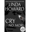 Cry No More - Linda Howard