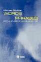 Words and Phrases: A Strategic Introduction - Michael Stubbs