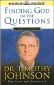 Finding God in the Questions: A Personal Journey (Audio) - Timothy Johnson