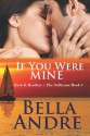 If You Were Mine - Bella Andre