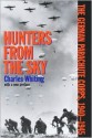 Hunters from the Sky: The German Parachute Corps, 1940-1945 - Charles Whiting