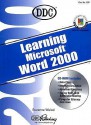 Learning Microsoft Word 2000 [With CDROM] - Suzanne Weixel