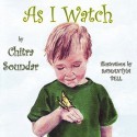 As I Watch - Chitra Soundar