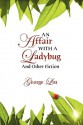 An Affair with a Ladybug - George List