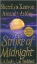 Stroke of Midnight (Dark-Hunter Universe; Nightcreature, #1.5; Vampire Huntress Legend, #3.5) - Sherrilyn Kenyon, Lori Handeland, L.A. Banks, Amanda Ashley