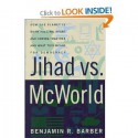 Jihad vs. McWorld - Benjamin R. Barber