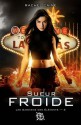 Sueur Froide (Les gardiens des éléments, #3) - Rachel Caine