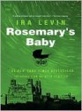 Rosemary's Baby - Otto Penzler, Ira Levin