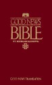 Holy Bible: Good News Bible: With Deuterocanonicals/Apocrypha - Anonymous