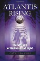 Atlantis Rising: The Struggle of Darkness and Light (Sirian Revelations Trilogy, #2) - Patricia Cori