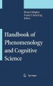 Handbook of Phenomenology and Cognitive Science - Daniel Schmicking, Shaun Gallagher