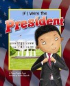 If I Were the President - Thomas Kingsley Troupe, Heather Heyworth