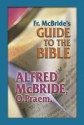 Fr. McBride's Guide to the Bible - Alfred McBride