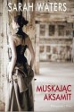 Muskając aksamit - Sarah Waters, Magdalena Gawlik-Małkowska