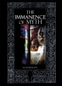 The Immanence Of Myth - James Curcio, Rowan Tepper