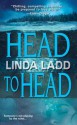 Head to Head - Linda Ladd