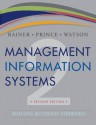 Management Information Systems - R. Kelly Rainer Jr., Hugh J. Watson, Brad Prince