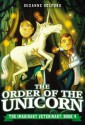 The Order of the Unicorn - Suzanne Selfors, Dan Santat