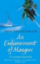 An Embarrassment Of Mangoes - Ann Vanderhoof