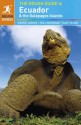 The Rough Guide to Ecuador & the Galápagos Islands (Rough Guide to...) - Harry Ades, Melissa Graham, Sara Humphreys, Shafik Meghji